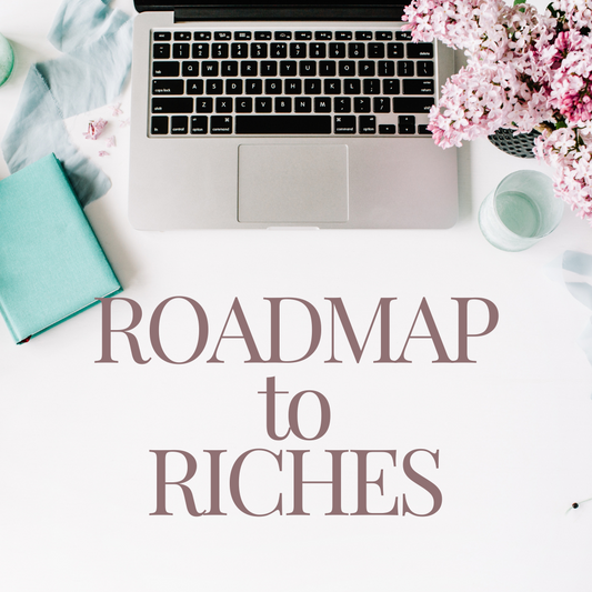 Roadmap to Riches